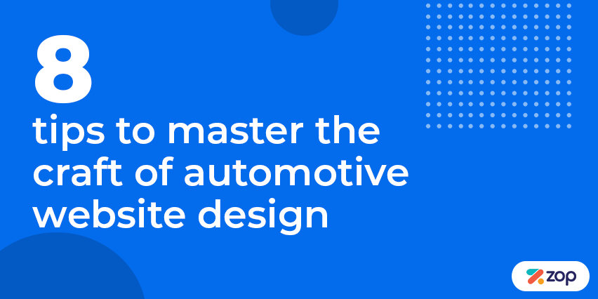 8 tips to master the craft of automotive website design